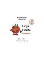 Tanya Tomato Storybook 6: The Perfect Little Fruit! (Happy Veggies Healthy Eating Storybook Series)