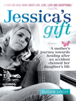 Jessica's Gift: A mother's journey towards healing after an accident claimed her daughter's life
