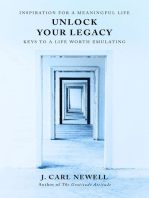 Unlock Your Legacy: Keys to a Life Worth Emulating