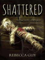 Shattered