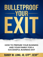 Bulletproof Your Exit: How to Prepare Your Business and Your Family for a Successful Business Exit