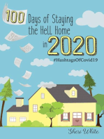 100 Days of Staying the Hell Home in 2020: #Hashtagsof Covid19