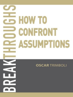 Breakthroughs: How to confront assumptions