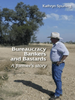 Bureaucracy, Bankers and Bastards: a farmer's story