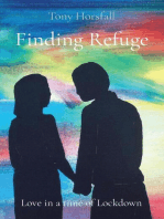 Finding Refuge: Love in a time of Lockdown
