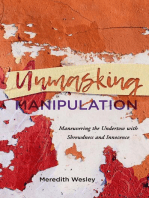 Unmasking Manipulation: Maneuvering the Undertow with Shrewdness and Innocence