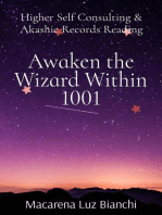 Awaken the Wizard Within 1001: Higher Self Consulting & Akashic Records Reading