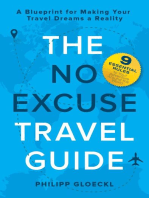 The NO EXCUSE Travel Guide