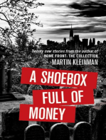 A Shoebox Full of Money