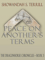 Peace on Another's Terms: The Dragonhorse Chronicles ~ Book 3