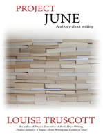 Project June: A Trilogy About Writing