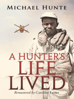 A Hunter's Life Lived
