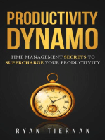 Productivity Dynamo: Time Management Secrets to Supercharge Your Productivity