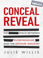 Conceal Reveal: The Space between Entrepreneurs and the Defense Industry