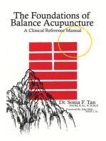 The Foundations of Balance Acupuncture: A Clinical Reference Manual