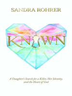 KNOWN: A Daughter's Search for a Killer, Her Identity and the Heart of God