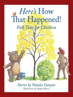 Here's How That Happened: Folk Tales for Children
