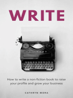 Write: How to write a non-fiction book to raise your profile and grow your business