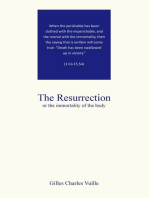 THE RESURRECTION: the immortality of the body