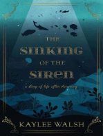 The Sinking of the Siren: A Story of Life After Drowning