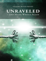 Unraveled - And Made Whole Again