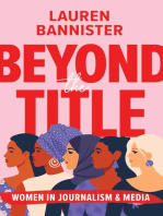Beyond the Title: Women in Journalism and Media