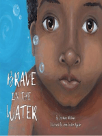 Brave in the Water