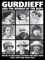 Gurdjieff and the Women of the Rope: Notes of Meetings in Paris and New York 1935-1939 and 1948-1949