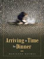 Arriving in Time for Dinner