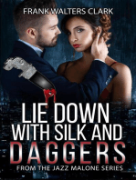 Lie Down with Silk and Daggers