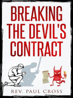 Breaking the Devil's Contract