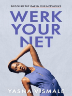 Werk Your Net: Bridging the Gap in Our Networks