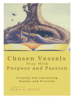 Chosen Vessels Pray with Purpose and Passion