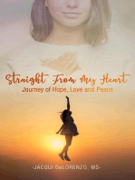 Straight from My Heart: Journey of Hope, Love and Peace