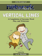 Vertical Lines: A Compilation of Sarcasm. Word Play, and Witticisms
