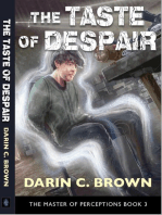 The Taste of Despair, The Master of Perceptions, Book 3