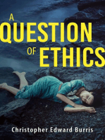 A Question of Ethics