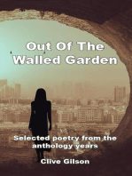 Out Of The Walled Garden