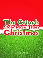 The Grinch Stole More Than Christmas