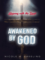 Sleeping with the devil, Awakened by God
