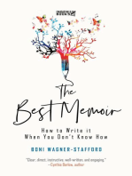 The Best Memoir: How to Write It When You Don't Know How