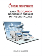 6 Figure Freight Broker: Make $100,000+ Brokering Freight In The Digital Age Setup Incomplete