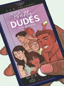 Pretty Dudes by C.S.R. Calloway - Ebook | Scribd