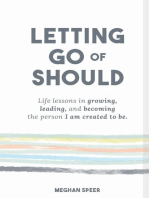 Letting Go of Should