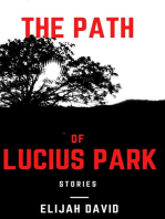 The Path of Lucius Park: Stories