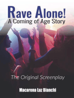 Rave Alone! A Coming of Age Story