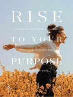 Rise To Your Purpose: A 30-Day Devotional for Women of Faith Who Want to Shine Their Light in the Business World