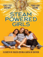 STEAM Powered Girls: Power Your Dreams, Power Your Future!