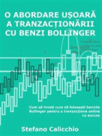 O abordare ușoară a tranzacționării cu benzi bollinger: Cum să înveți cum să folosești benzile Bollinger pentru a tranzacționa online cu succes