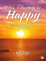 Today, I Choose To Be Happy